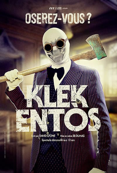 Klek Entos – Oserez-vous ?