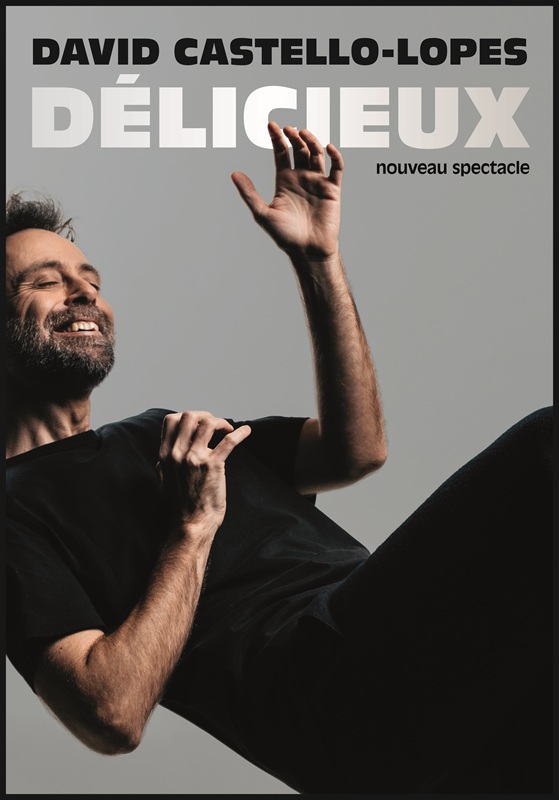 David Castello-Lopes « Délicieux »